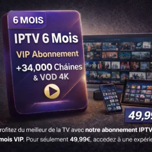 iptv 6 mois